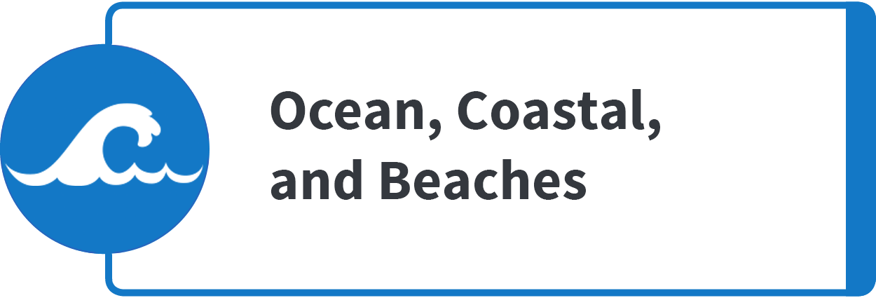 Ocean, Coastal and Beaches